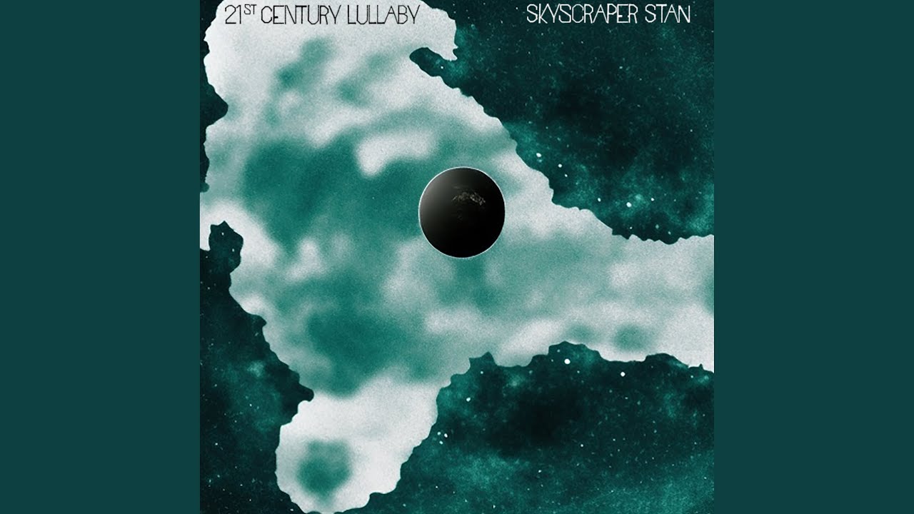 21st Century Lullaby