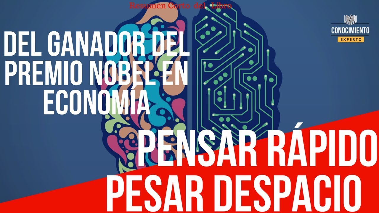 Pensar R&aacute;pido Pensar Despacio   Resumen Corto del Libro
