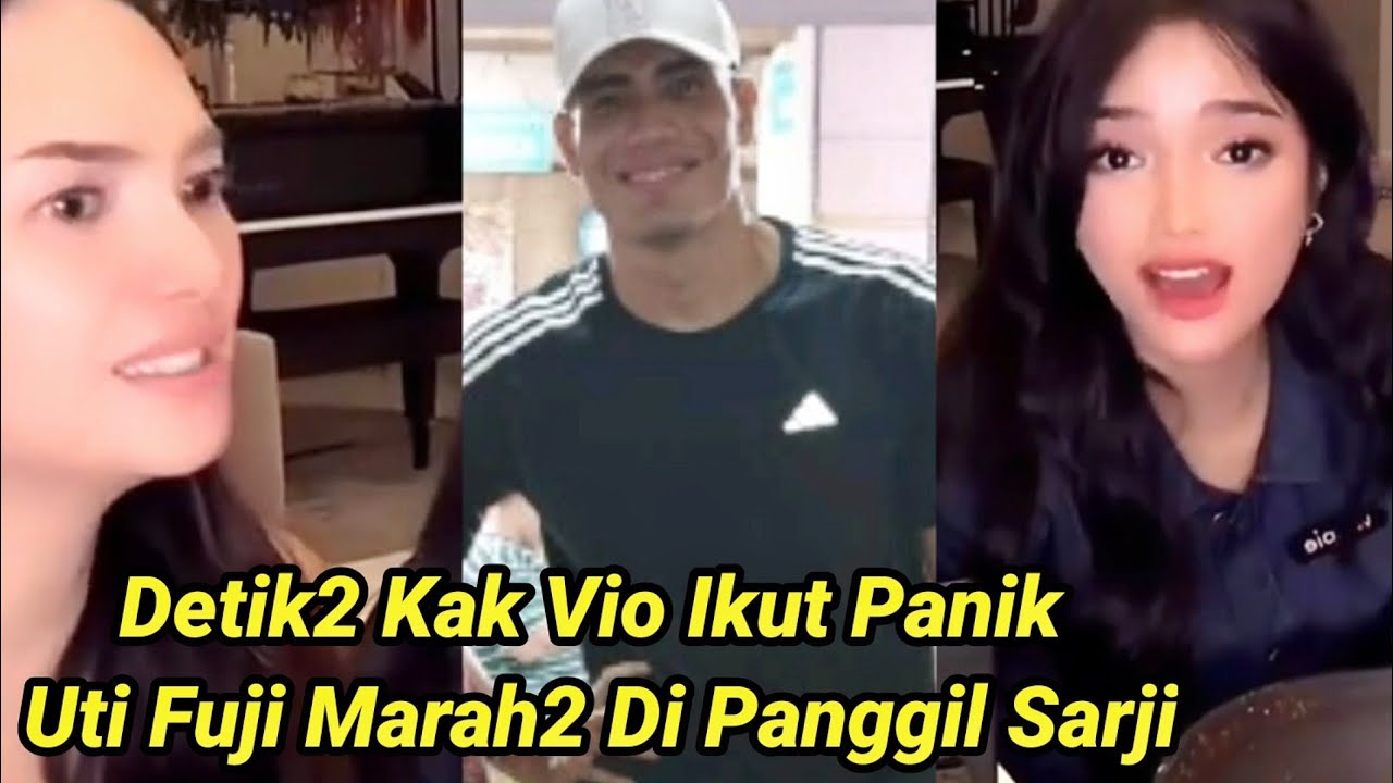 UTI FUJI AISAR KHALED MAKAN MALAM MARAH2 DI PANGGIL SARJI