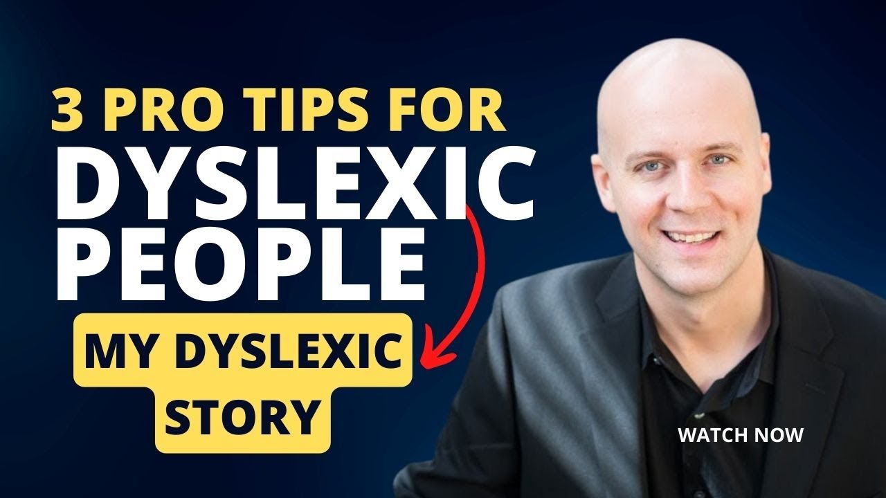 3 Pro Tips for Dyslexic People From a Dyslexic Business Owner (Plus My Dyslexic Story)