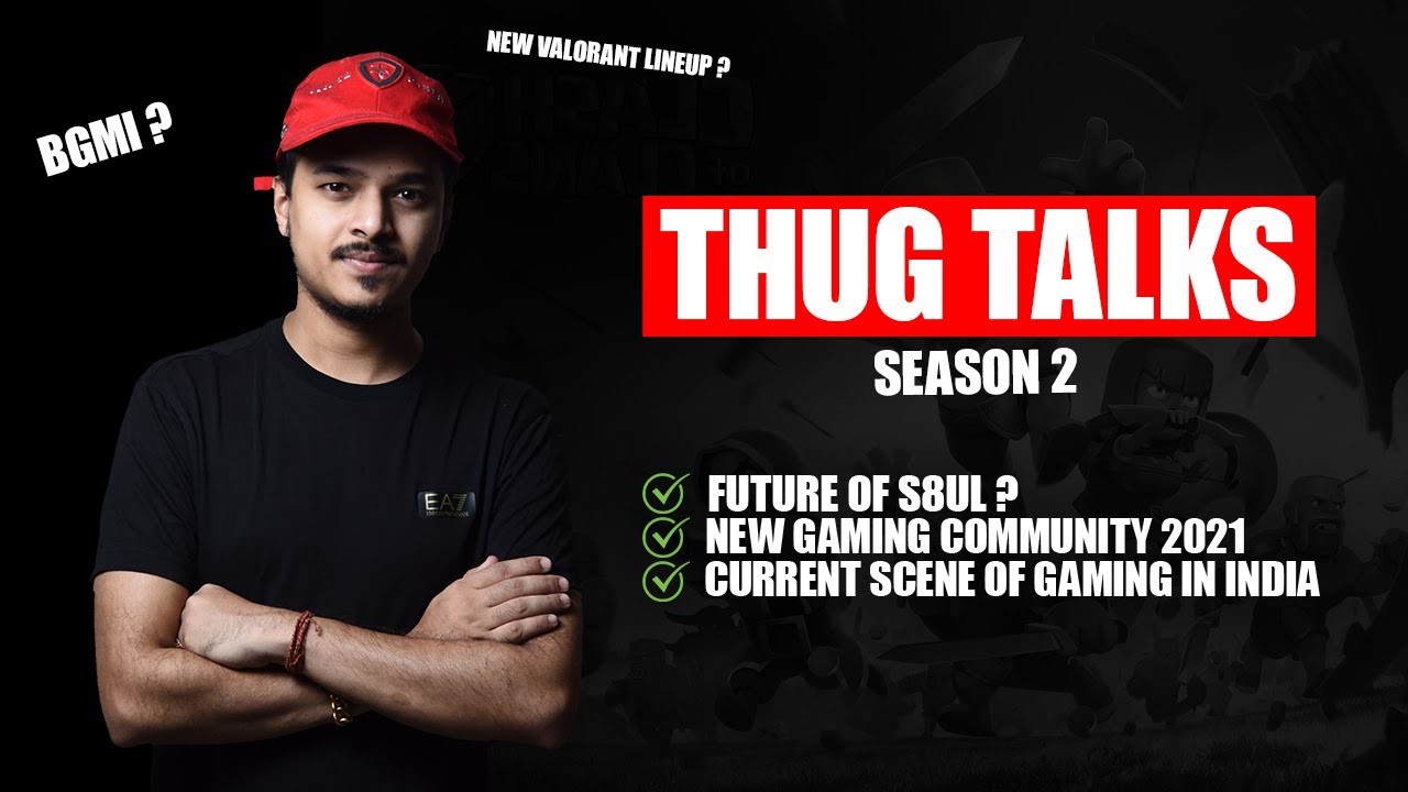 S8UL FUTURE, CURRENT GAMING SCENE IN INDIA , NEW COMMUNITY || THUG TALKS !!