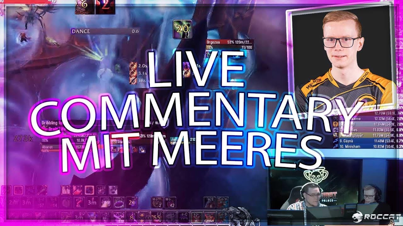 [WoW - RWF] Live Commentary - Method Meeres & Kimuh | Race to World First