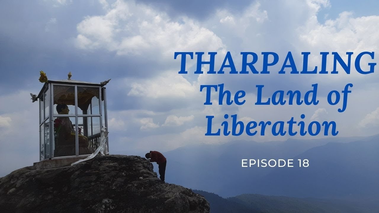 Nyekor 18/108. THARPALING , The Land of Liberation in Bumthang