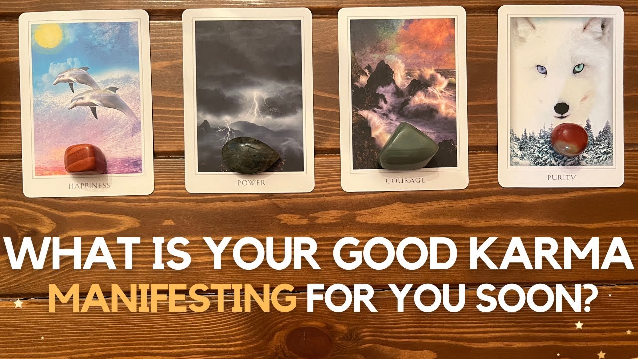 What Is Your Good Karma Manifesting For You Soon? ✨🔆😊🙏 ✨