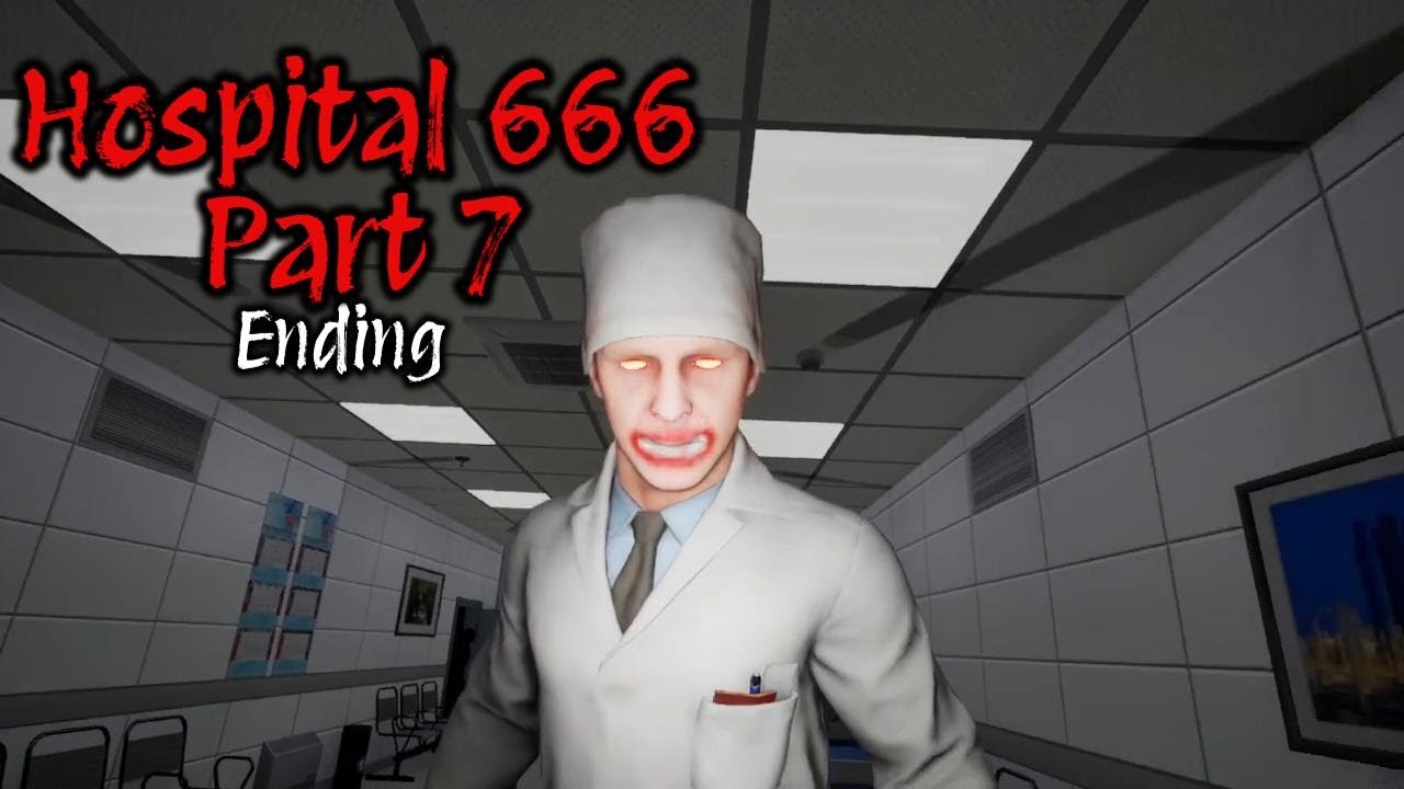 Hospital 666 Part 7 (Ending) #scarygames #gaming #gameplay