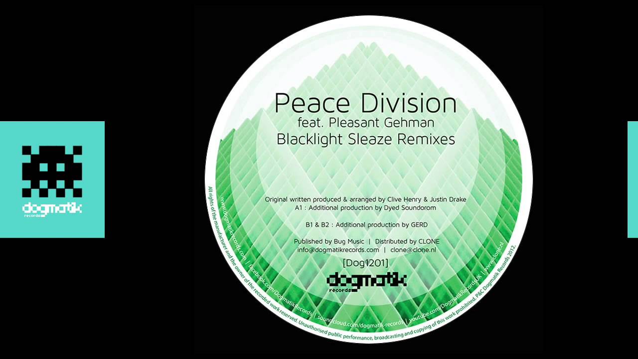 [Dogmatik 1201] Peace Division - Blacklight Sleaze (Dyed Soundorom Remix)