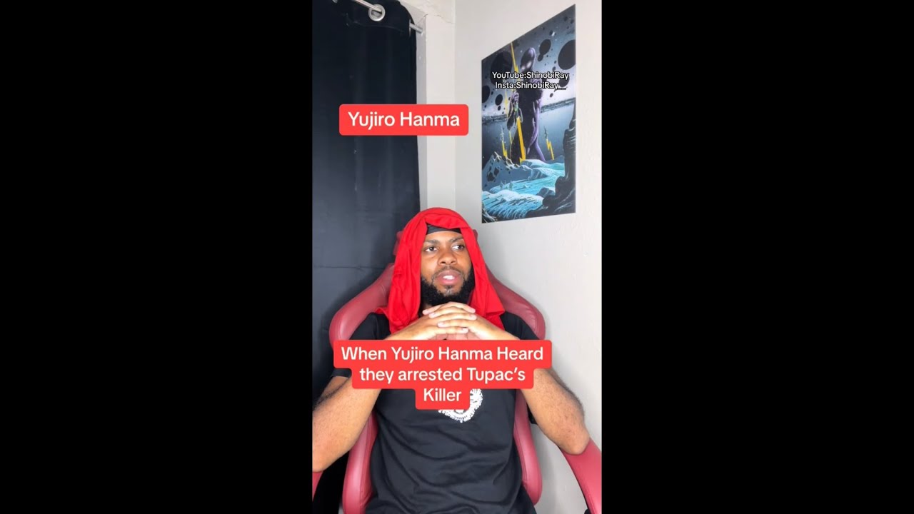 When Yujiro Hanma Heard they arrested Tupac’s Killer!!!!