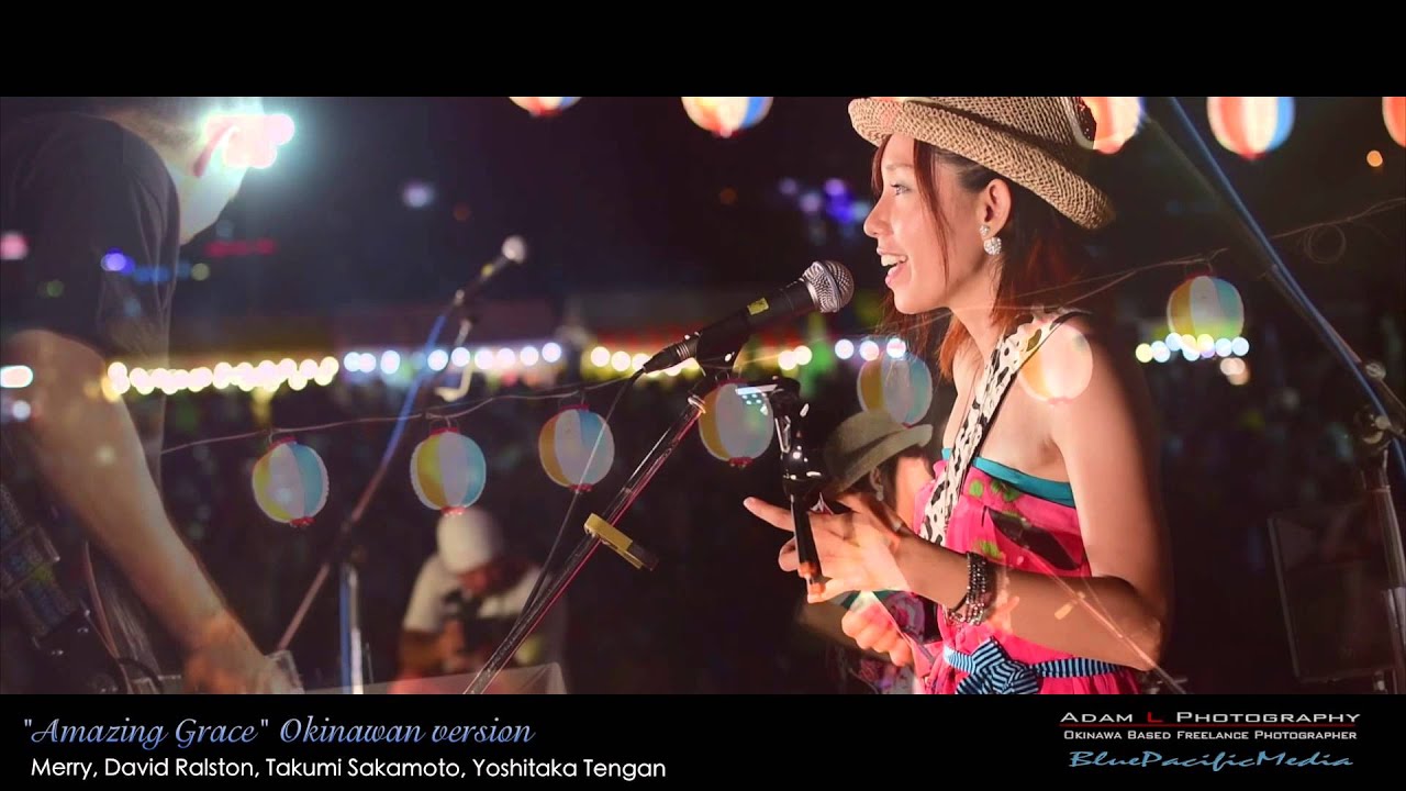 Amazing Grace : Okinawa version