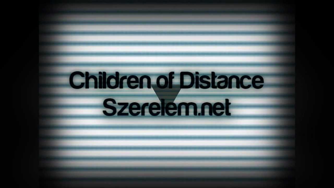 Children of Distance - Szerelem.net