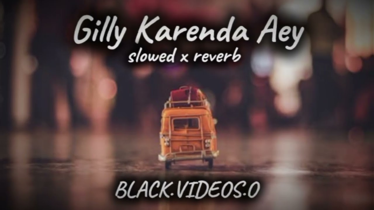 Gilly Karenda Aey full saraiki song// slowed x reverb // (official audio ) Haider Mansoor malangi