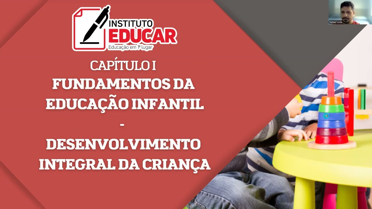 🎥 Fundamentos da Educação Infantil | Desenvolvimento Integral da Criança