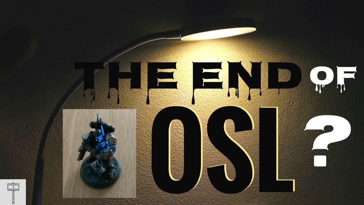 The end of OSL? (W40k model with LED)