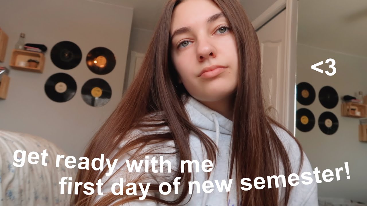get ready with me for the first day of a new semester!