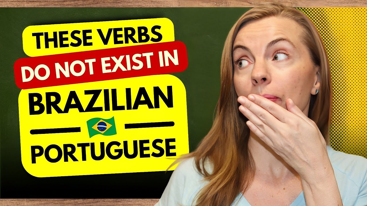 English Verbs That Don’t Exist in Portuguese – What to Say Instead!