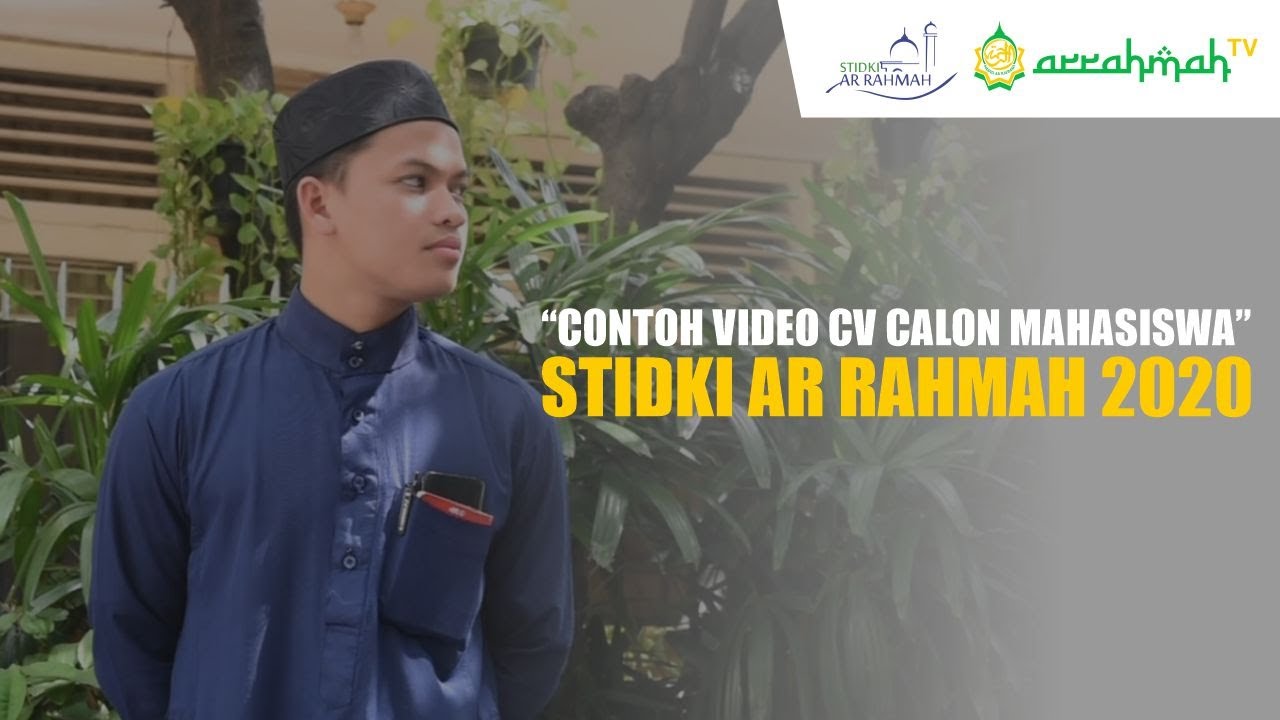 CV BAKHTIYAR #PMB STIDKI AR RAHMAH 2020 #KAMPUS PENGHAFAL AL QUR'AN(CONTOH VIDEO)