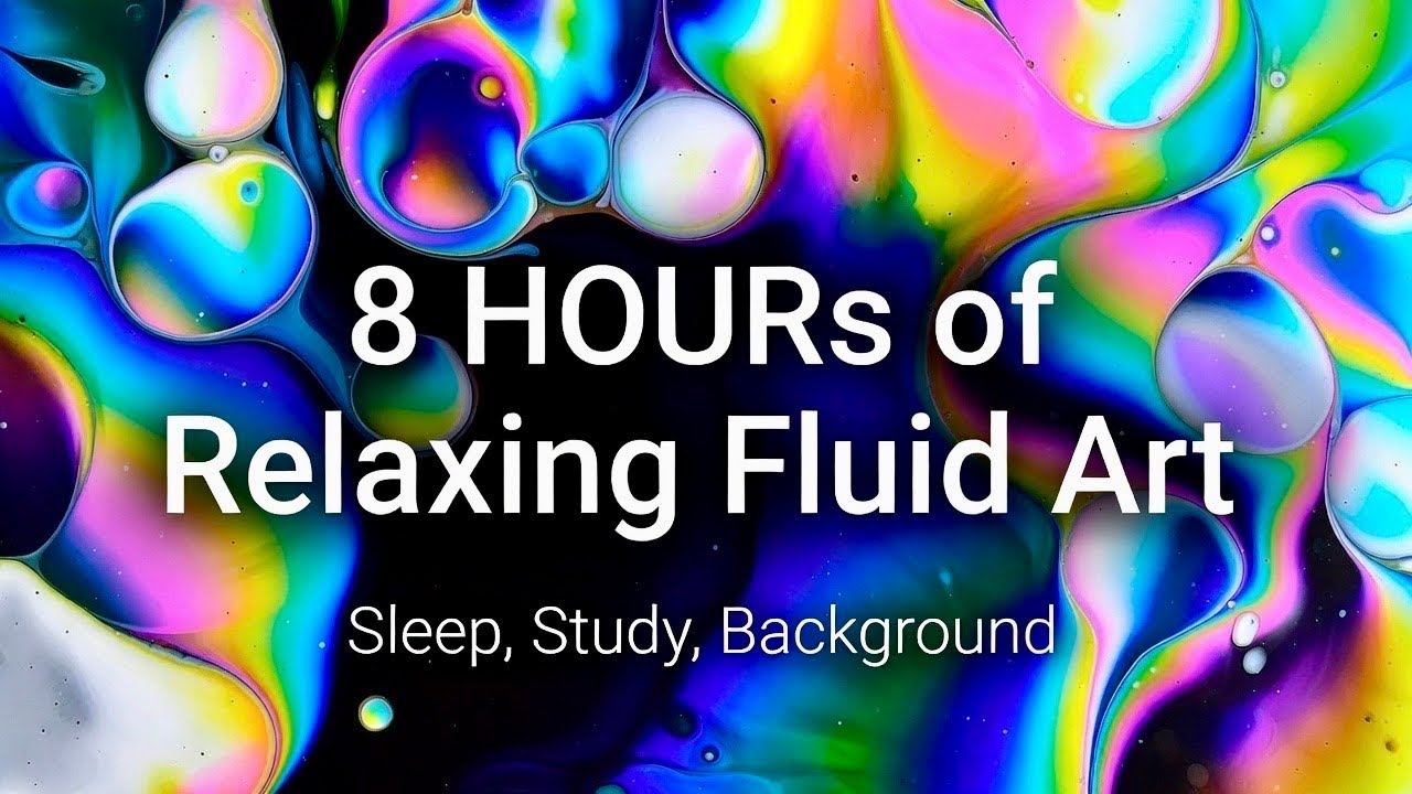 8 Hours of Relaxing Fluid Art | Sleep, Study, Background 