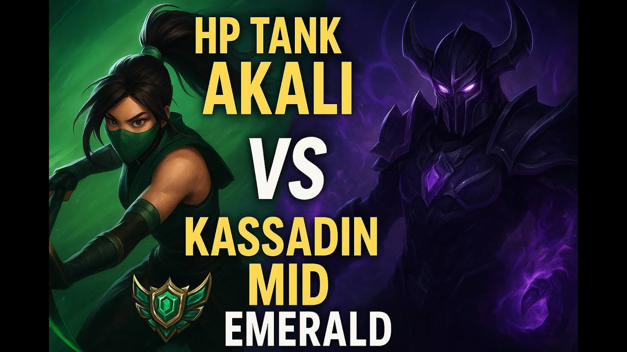 HP tank Akali vs. Kassadin Mid Emerald Ranked