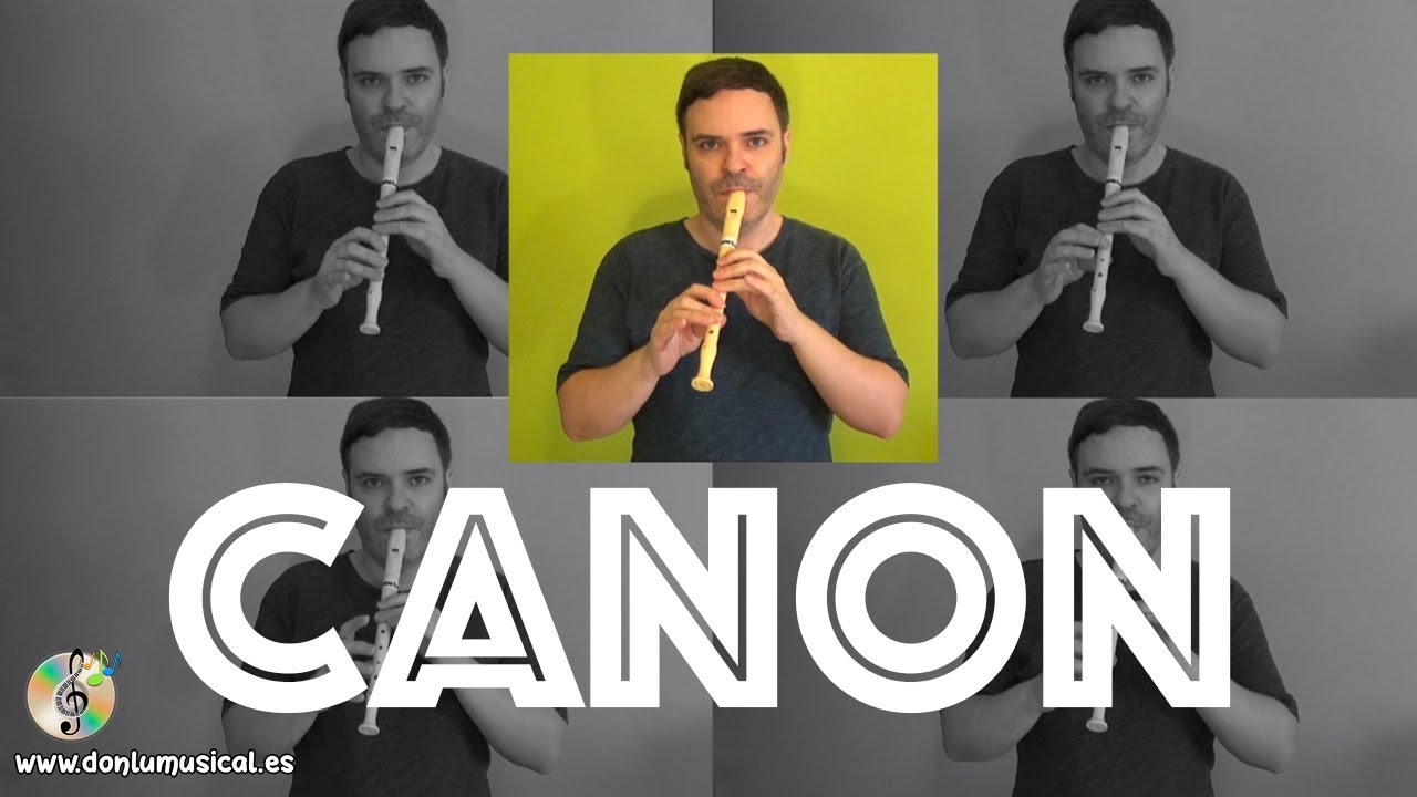 Canon para flauta dulce con notas explicadas DONLUMUSICAL