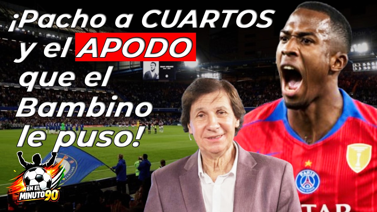 Willian Pacho a cuartos y el Bambino Pons lo bautizó con apodo nuevo!!!