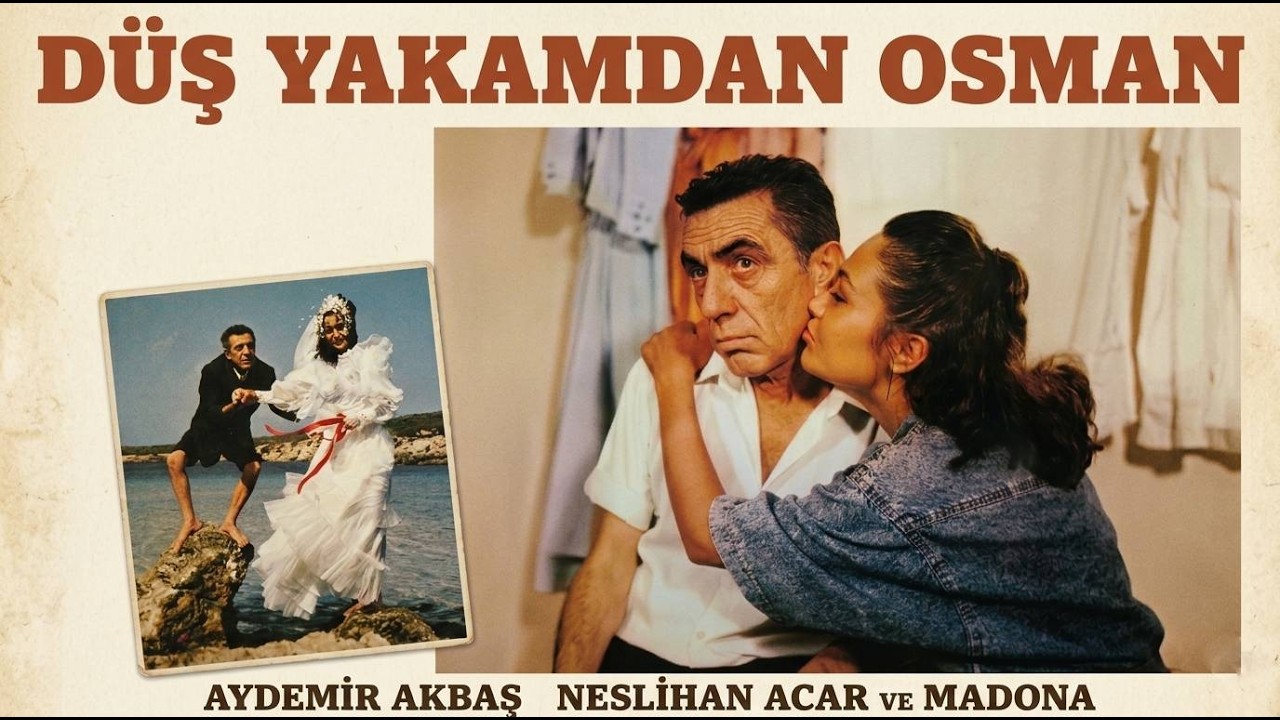 Düş Yakamdan Osman - Türk Filmi - Aydemir Akbaş & Neslihan Acar