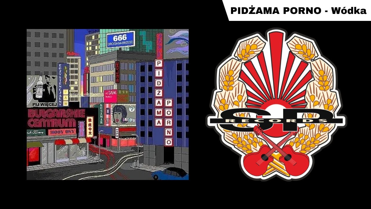PIDŻAMA PORNO - Wódka [OFFICIAL AUDIO]