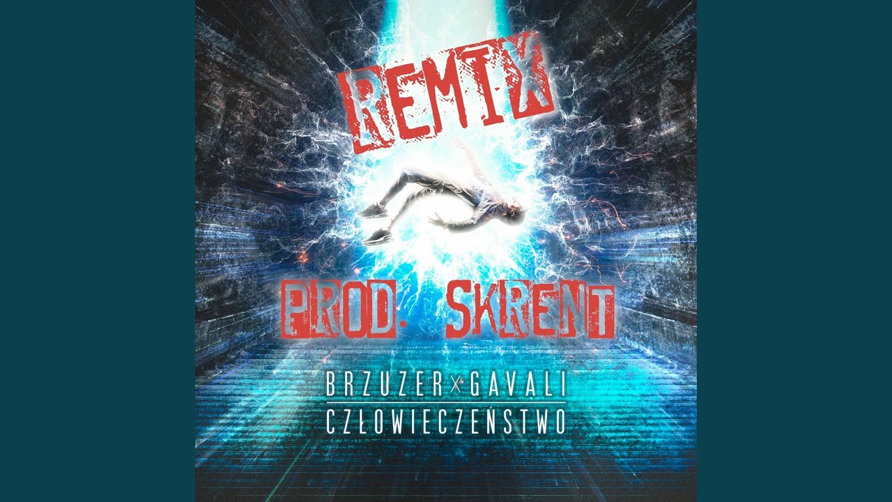 Najgorszy człowiek na świecie (Skrent Remix)