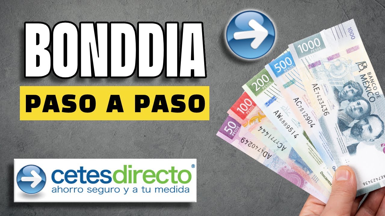 Qué es y Cómo funciona Bonddia - CetesDirecto TUTORIAL