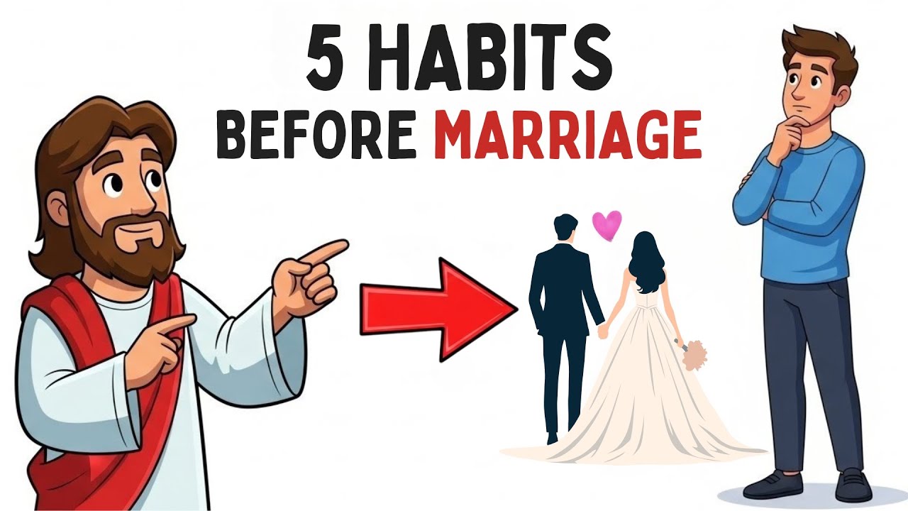 5 Habits God Builds in You Before Marriage (Don’t Ignore This) | Spirit Truth