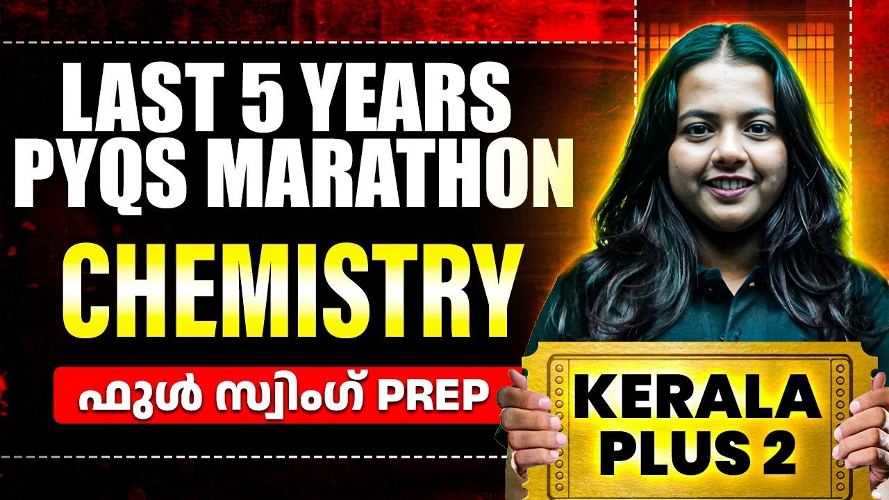 CHEMISTRY | Last 5 Years PYQS Marathon | Kerala plus two