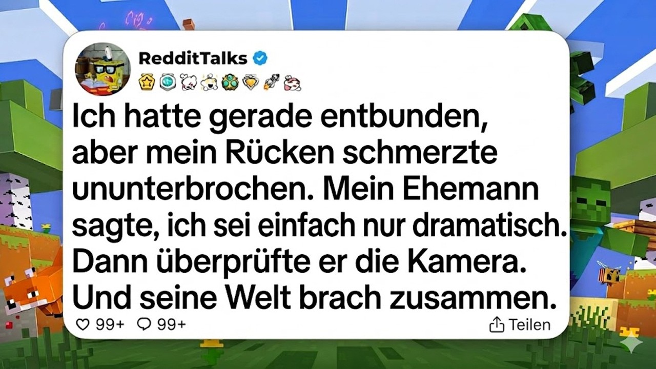 ICH HATTE GERADE ENTBUNDEN, ABER MEIN RÜCKEN TAT WEH. MEIN MANN SAGTE, ICH STELLE MICH AN...