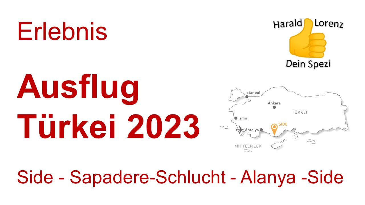 Ausflug Türkei 2023: Side - Sapadere-Schlucht - Alanya - Side