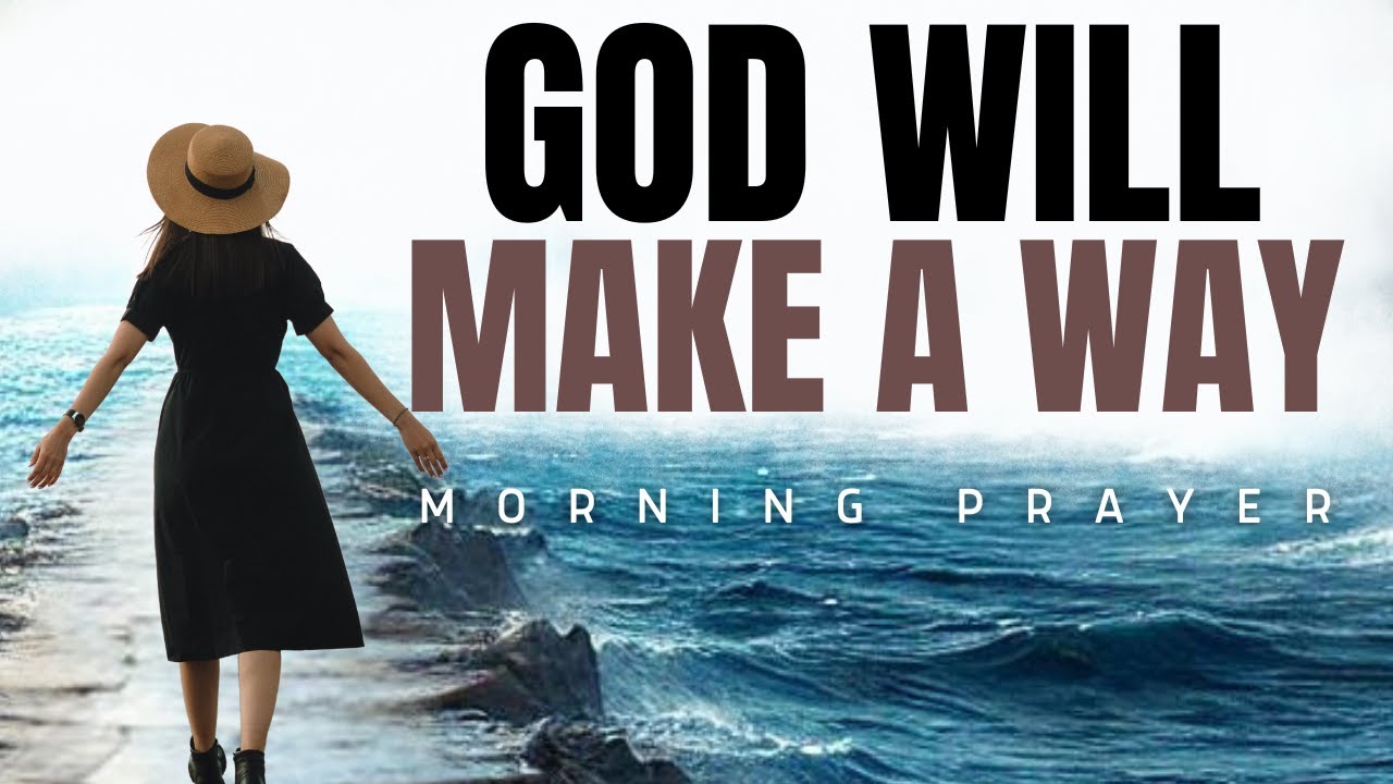 Morning Prayer: Do Not Give Up, God is Faithful