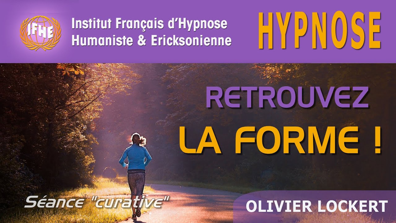 Hypnose pour RETROUVER la FORME (