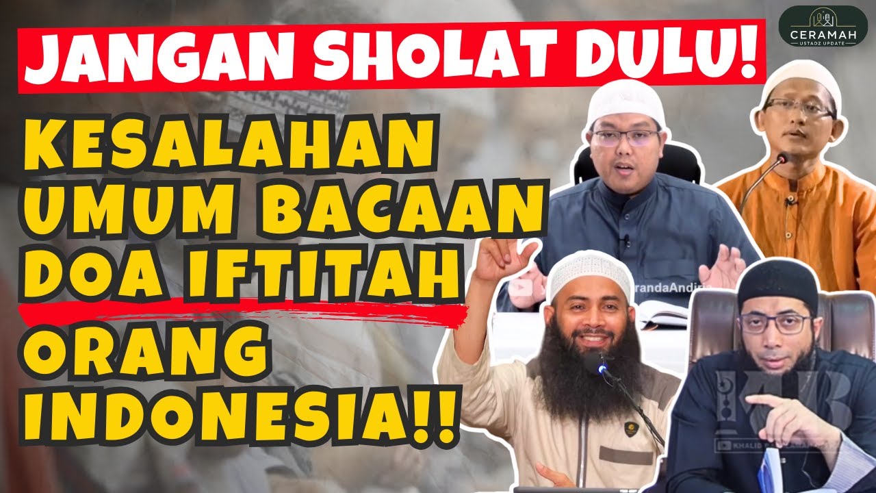 Jangan Sampai Salah! Ini Kesalahan Umum Bacaan Doa Iftitah | Kajian Islam Sunnah