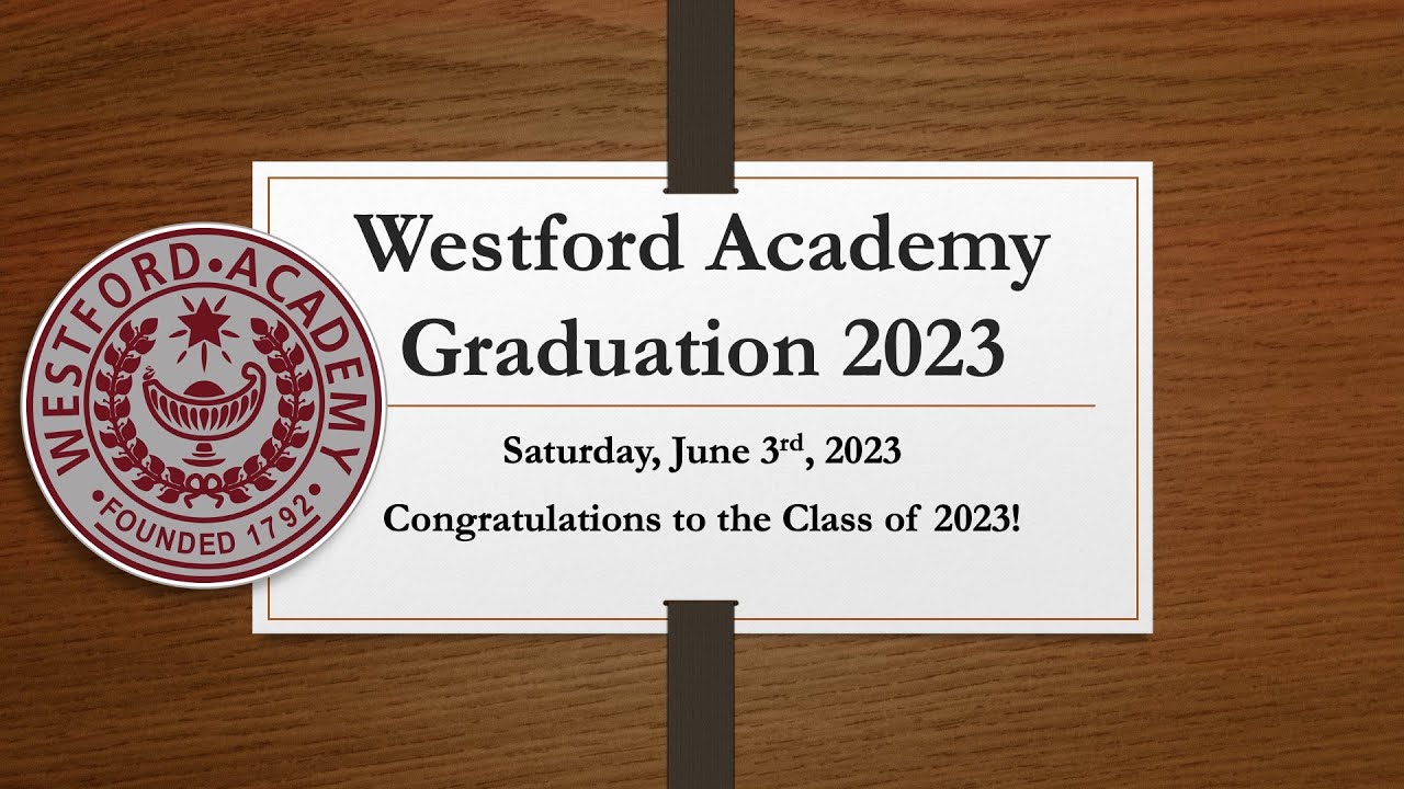 Westford Academy Class of 2023 Graduation Ceremony