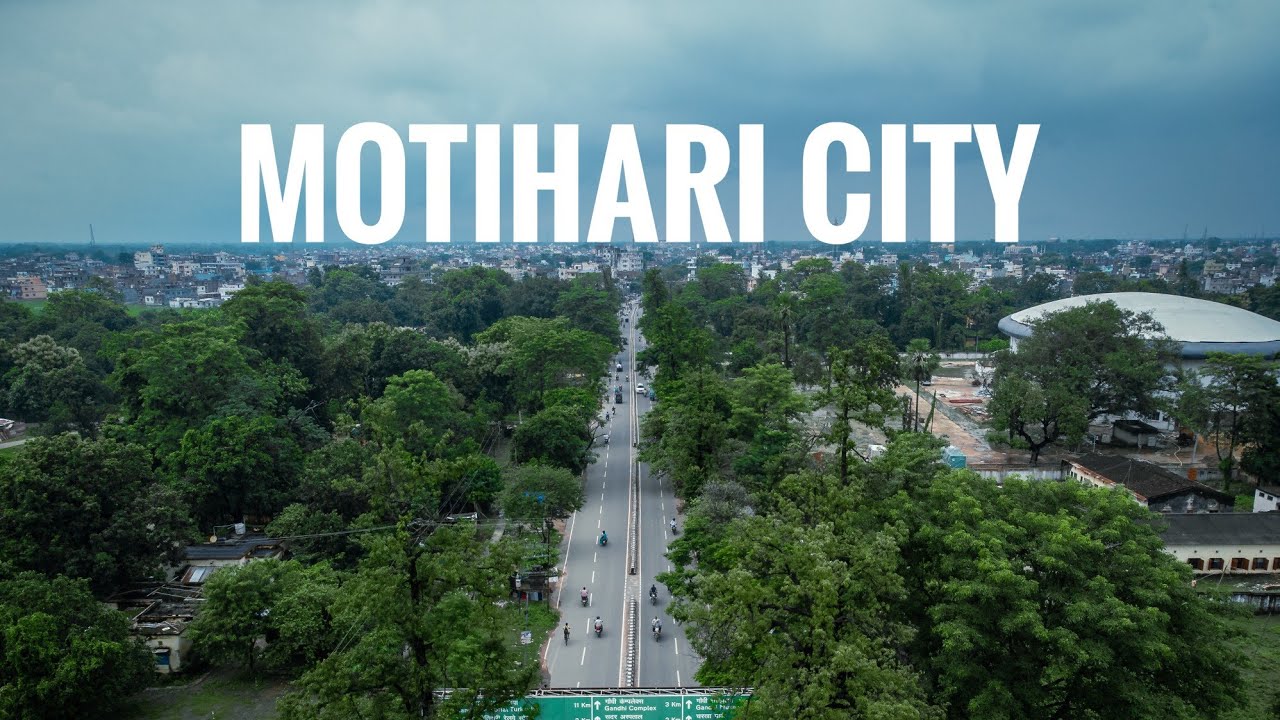 MOTIHARI CITY | CINEMATIC DRONE VIDEO | CHAMPARAN | VLOG |  Musafirwaale