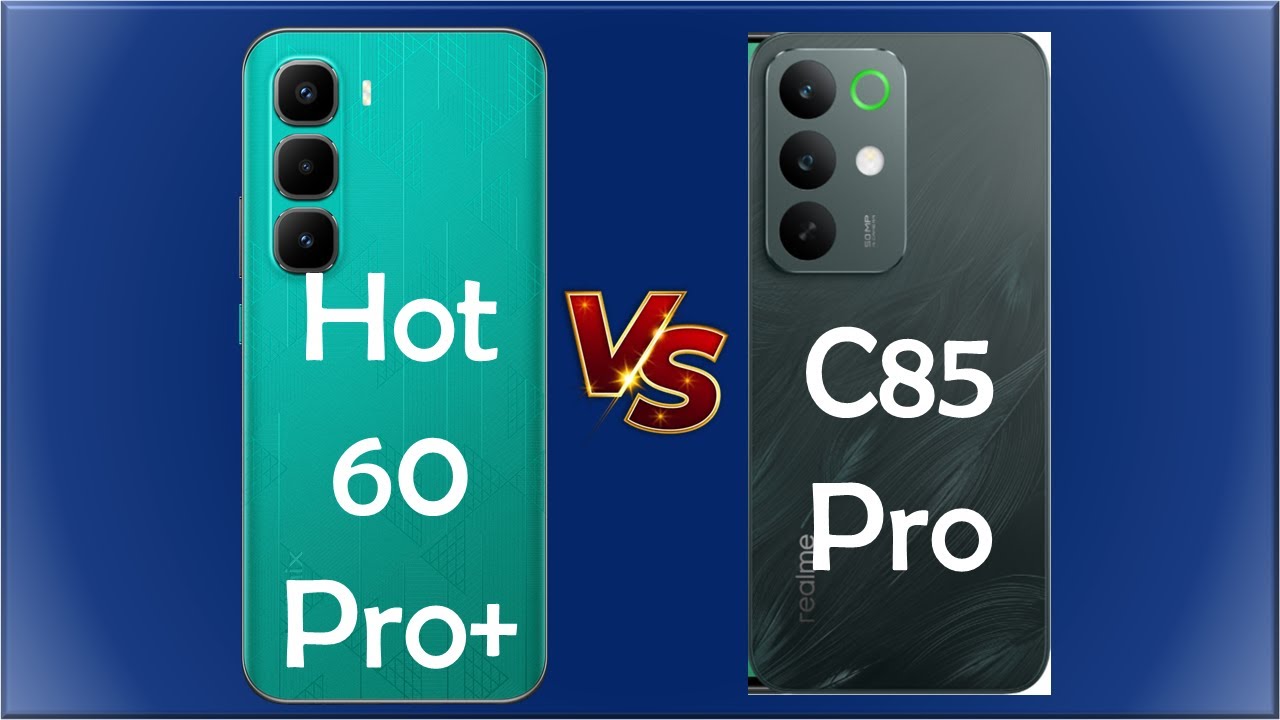 Realme C85 Pro vs Infinix Hot 60 Pro Plus