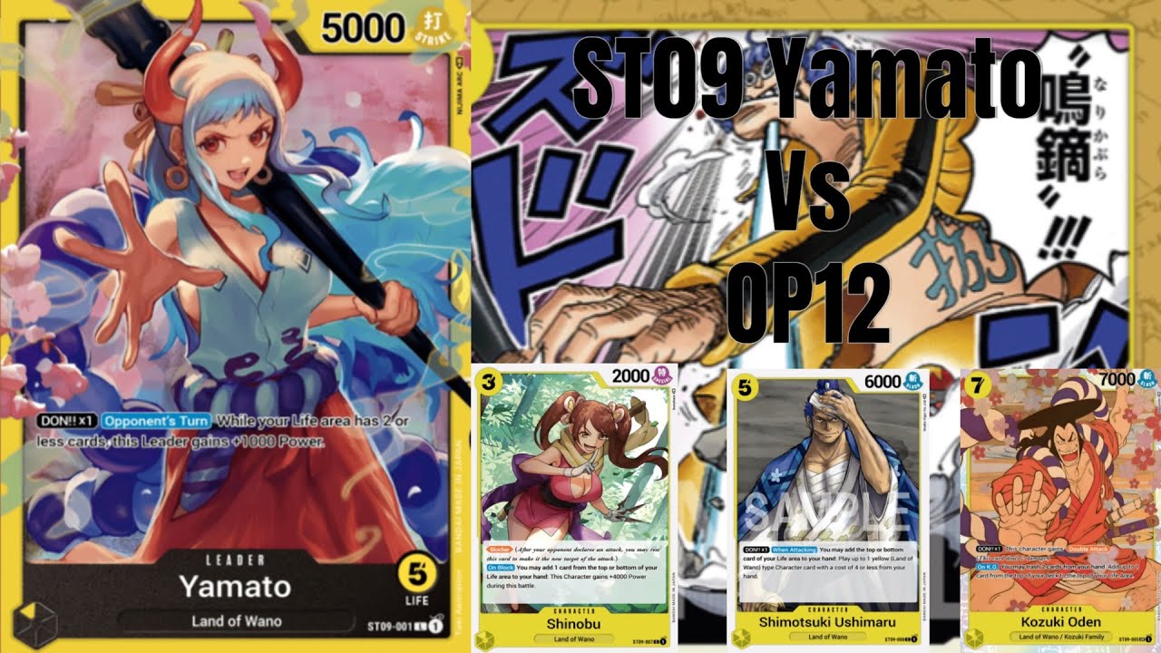 ST09 Yamato Vs OP12
