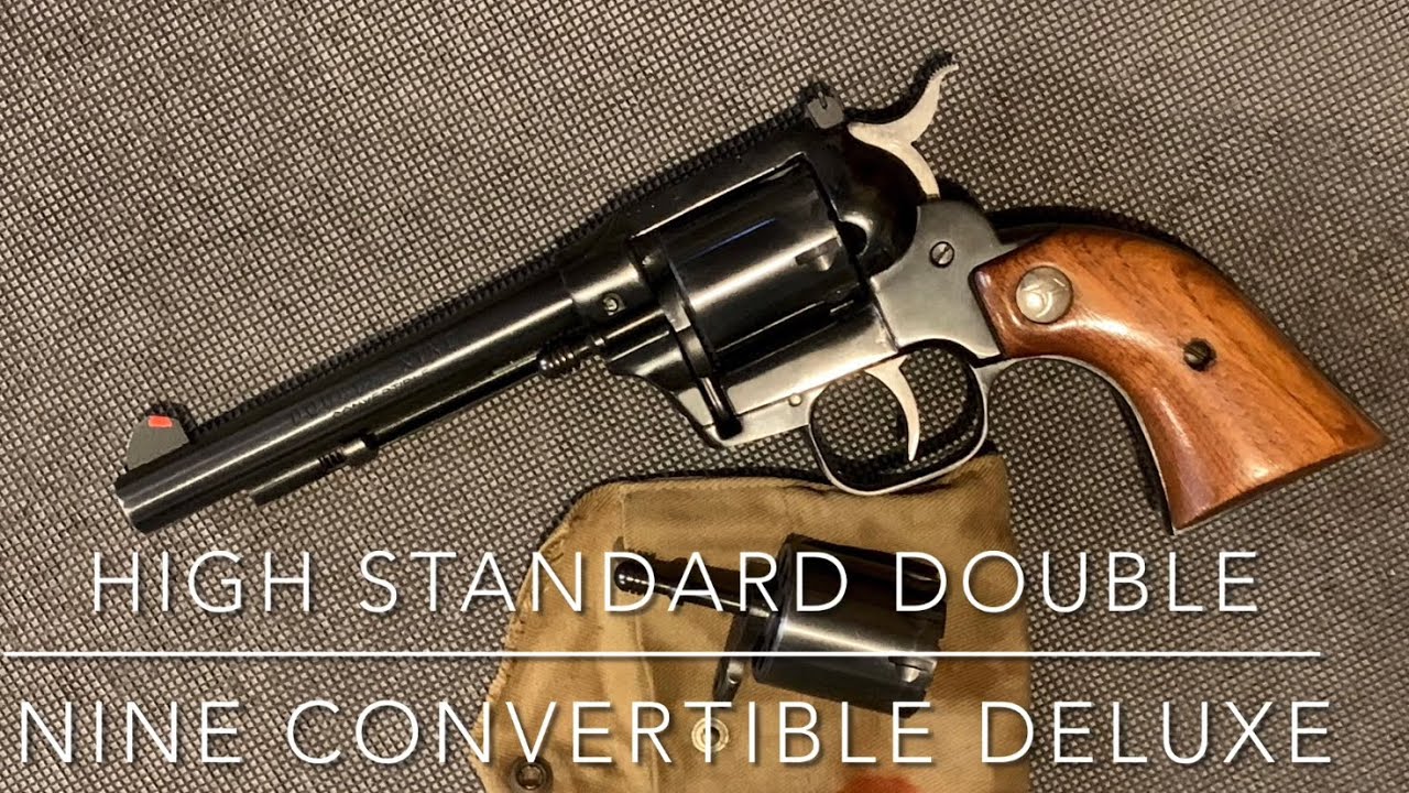 High Standard double nine convertible deluxe 9 shot 22lr or 22 mag revolver