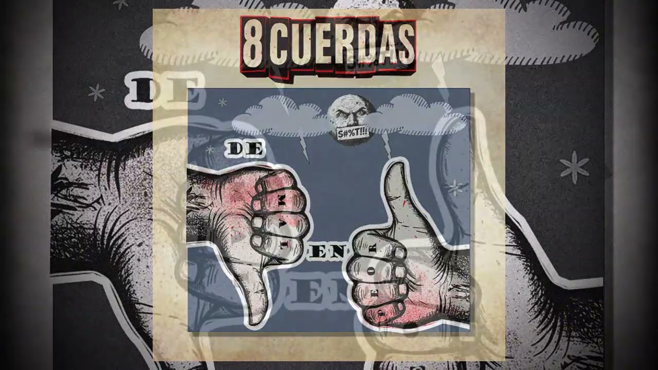 8 Cuerdas - De mal en peor (audio oficial)