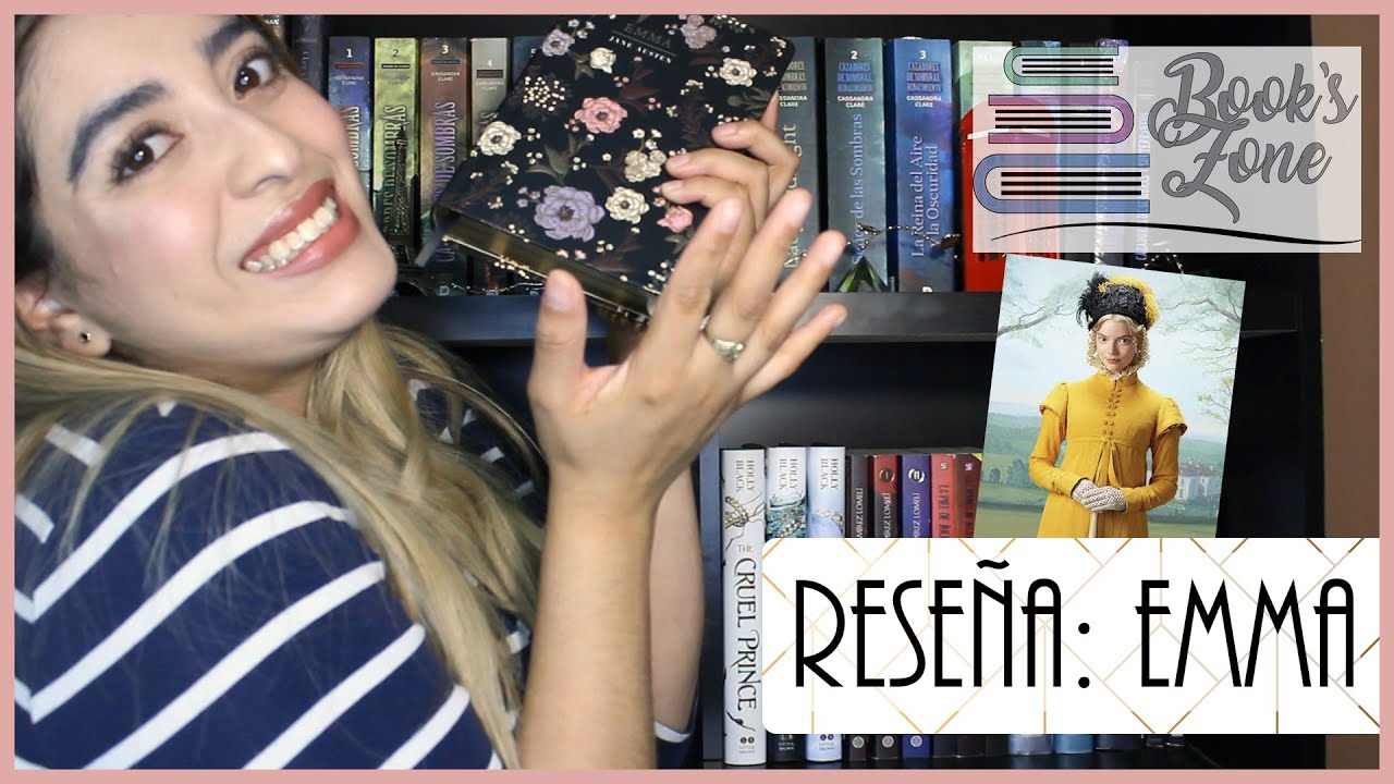 Rese&ntilde;a: Emma - Jane Austen (Sin/Con Spoilers) | Book's Zone