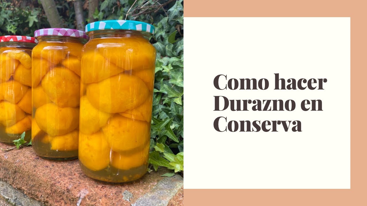 Como hacer Durazno en Conserva - Cocina con Waldy