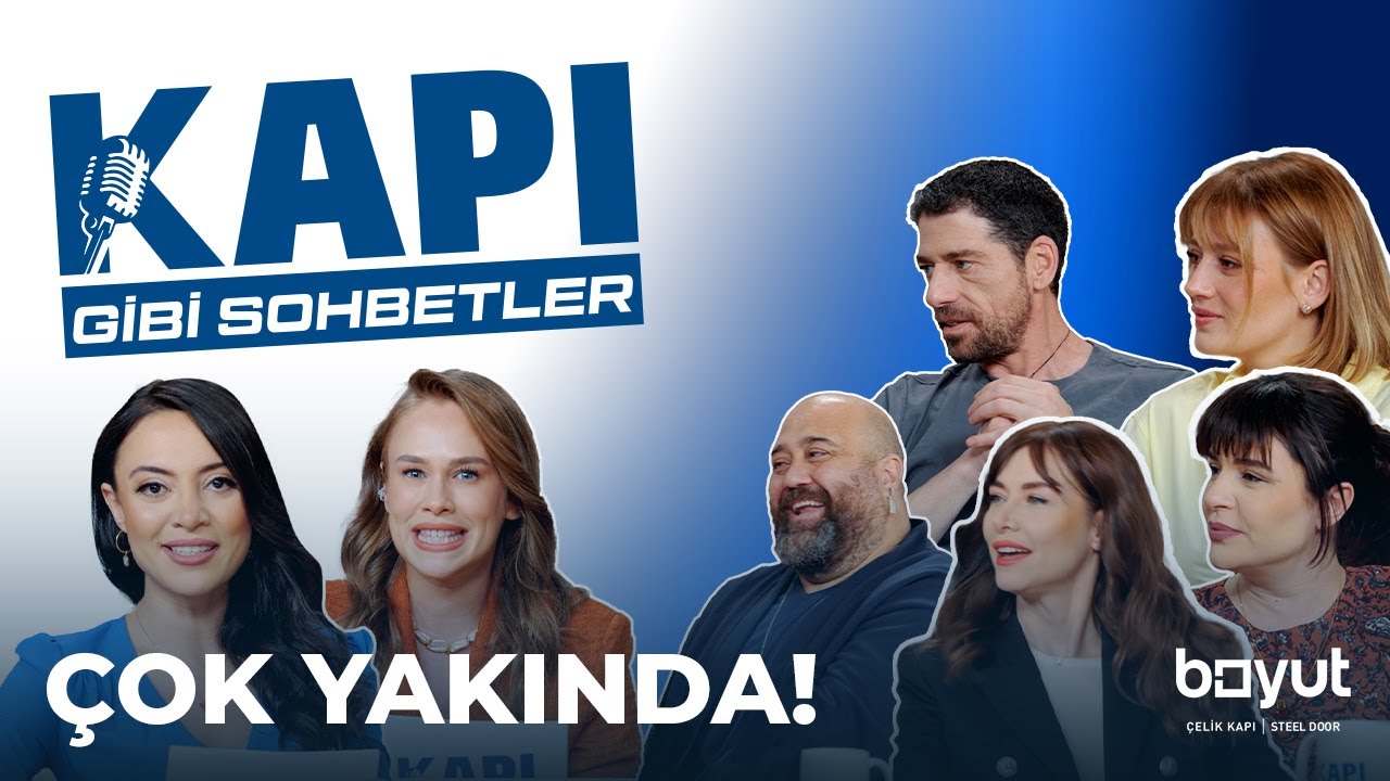 KAPI GİBİ SOHBETLER | TANITIM