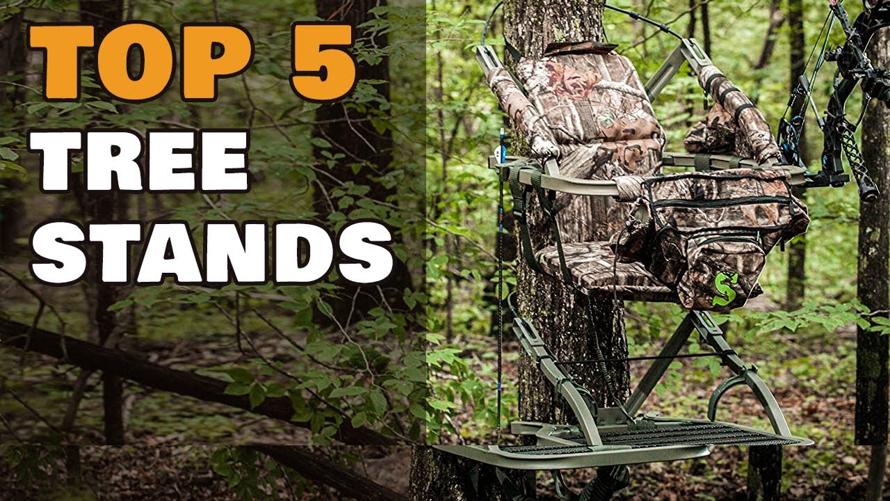 Top 5 Tree Stands for Hunting