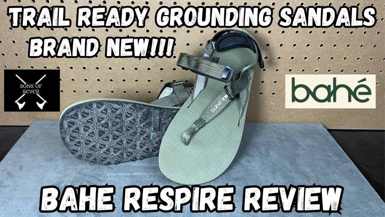 Bahe Respire Sandals Review/Best Grounding Trail Sandals?/Grounding Sandals For Casual And Trail