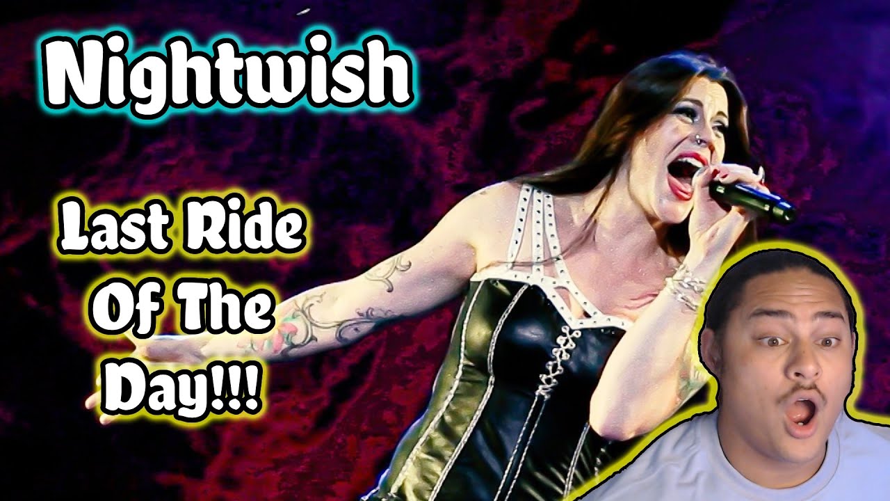 Nightwish - Last Ride Of The Day REACTION!!!