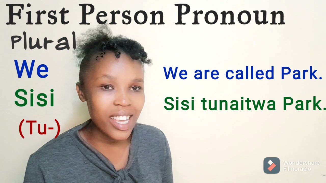 Personal pronouns in Swahili- Viwakilishi vya Nafsi