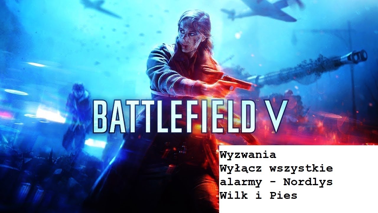 Battlefield 5 - Wyzwania - Wyłącz wszystkie alarmy - Nordlys - Wilk i Pies