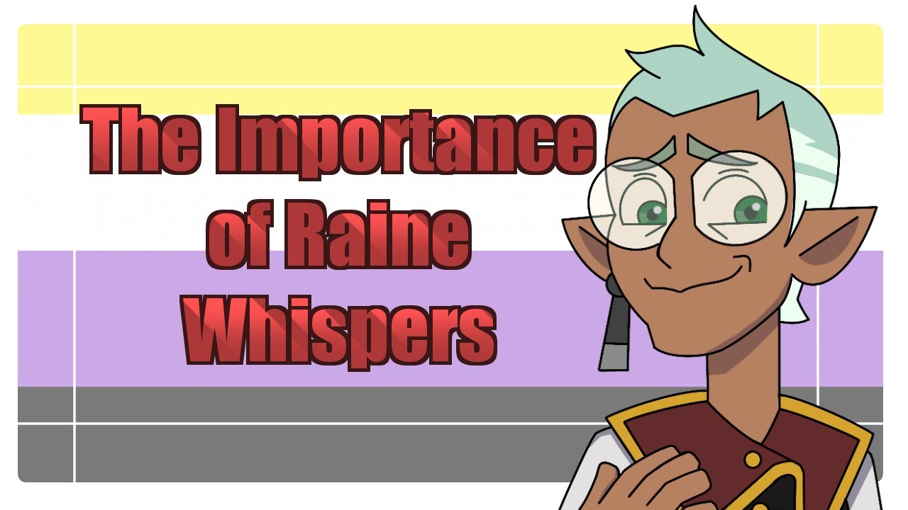 The Owl House - The Importance of Raine Whispers