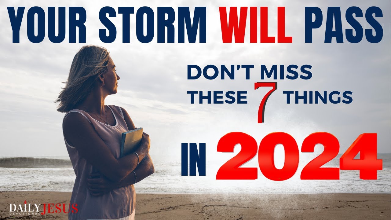 WATCH How Your Storm Will Come To Pass - Ride Out Your Storm God is With You (Christian Motivation)